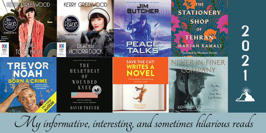 A variety of audiobooks, including Flying Too High by Kerry Greenwood, Death at Victoria Dock by Kerry Greenwood, Peace Talks by Jim Butcher, The stationary shop of Tehran by Marjan Kamali, Born a Crime by Trevor Noah, The Heartbeat of Wounded Knee by David Treuer, Save the Cat! Writes a Novel by Jessica Broder and Never in Finer Company by Edward G. Lengel.