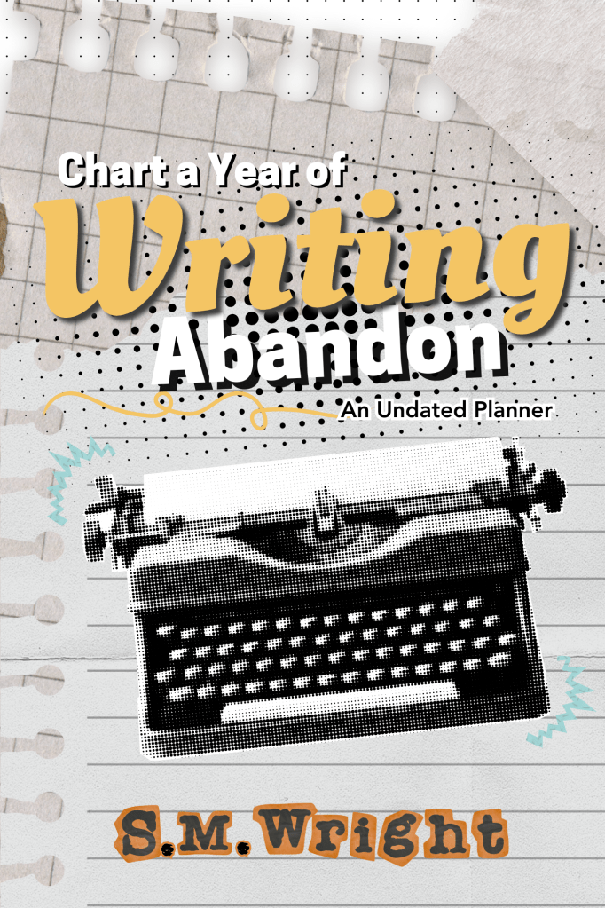 Cover of Chart a Year of Writing Abandon, an undated planner